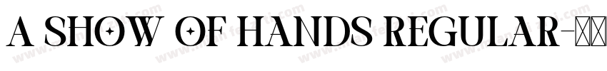 A Show of Hands Regular字体转换